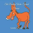 thumbnail image 1 of The Donkey Who Turned Orange (Paperback), 1 of 1