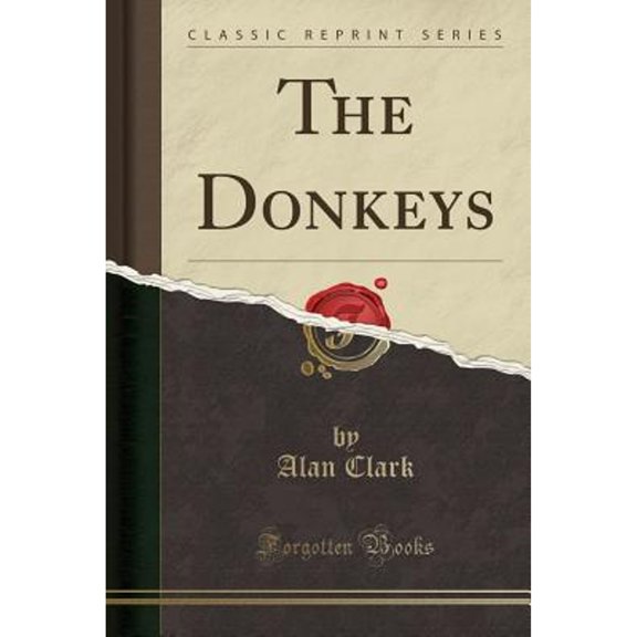 The Donkeys (Classic Reprint) (Paperback)