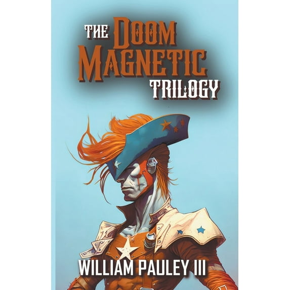 The Doom Magnetic Trilogy, (Paperback)