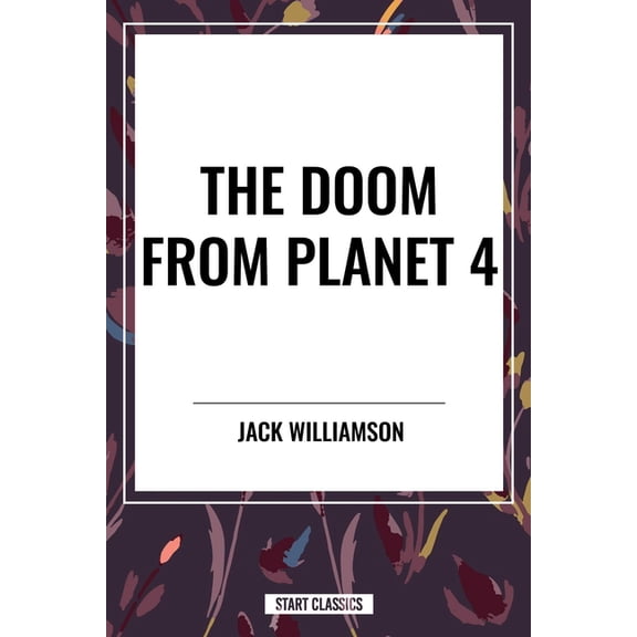 Doom from Planet 4, (Hardcover)