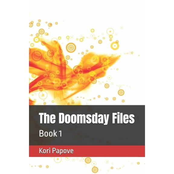 The Doomsday Files: Book 1, (Paperback)