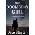 thumbnail image 1 of Dan Reno Novel The Doomsday Girl: A Dan Reno Novel, Book 6, (Paperback), 1 of 1