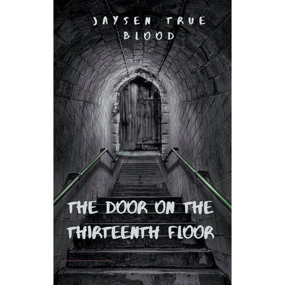 The Door On The Thirteenth Floor, (Paperback)