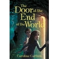 thumbnail image 1 of Pre-Owned The Door at the End of the World (Paperback) 0062368311 9780062368317, 1 of 1