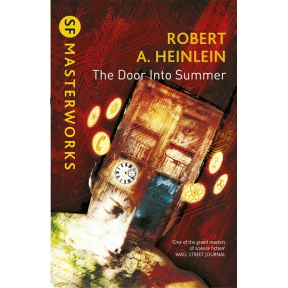 The Door into Summer Robert A. Heinlein (Paperback)