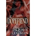 thumbnail image 1 of Dopefiend:: Part 2 of the Dopeman's Trilogy, 1 of 1