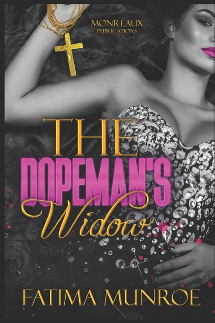 The Dopeman's Widow, (Paperback)