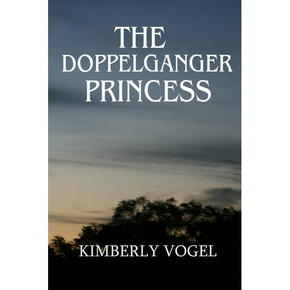The Doppelganger Princess, (Paperback)