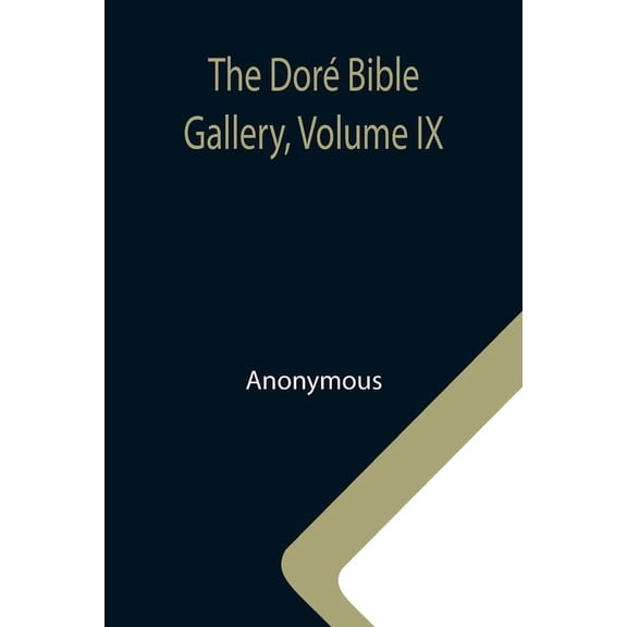 The Dor Bible Gallery, Volume IX, (Paperback)