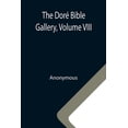 thumbnail image 1 of The Doré Bible Gallery, Volume VIII, (Paperback), 1 of 1