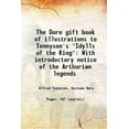 The Dore gift book of illustrations to Tennyson's \