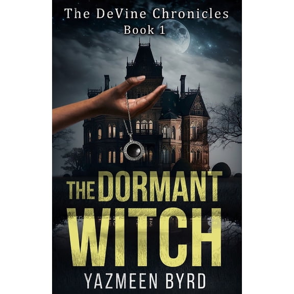 The Devine Chronicles The Dormant Witch, Book 1, (Paperback)