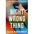 thumbnail image 1 of The Dot Meyerhoff Mysteries The Right Wrong Thing: Volume 2, (Paperback), 1 of 1