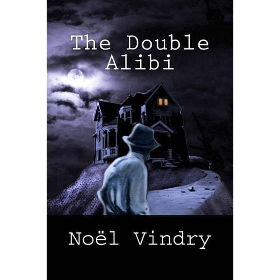 The Double Alibi