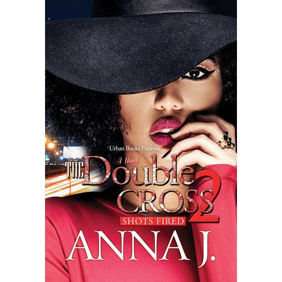 The Double Cross 2: Shots Fired, (Paperback)