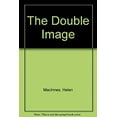 thumbnail image 1 of Pre-Owned The Double Image (Unknown) 0449208605 9780449208601, 1 of 1