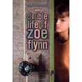 thumbnail image 1 of Pre-Owned The Double Life of Zoe Flynn (Hardcover) 0689856040 9780689856044, 1 of 1