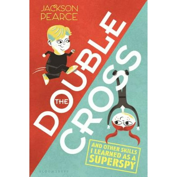 The Doublecross: (and Other Skills I Learned as a Superspy) (Paperback)
