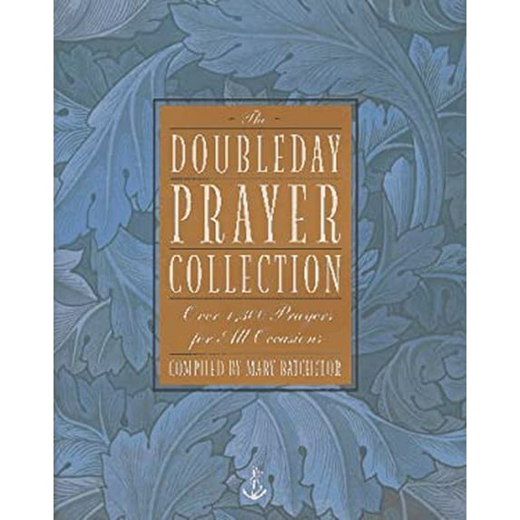 Pre-Owned The Doubleday Prayer Collection (Hardcover) 0385488475 9780385488471