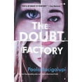thumbnail image 1 of The Doubt Factory: A Page-Turning Thriller of Dangerous Attraction and Unscrupulous Lies, (Paperback), 1 of 1