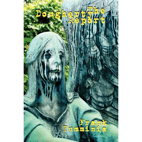 The Dougherty Report  Paperback  1936573032 9781936573035 Frank Tumminia