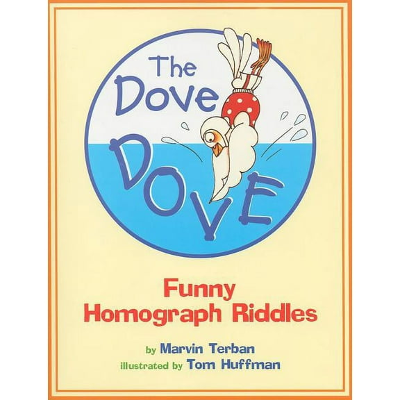 The Dove Dove: Funny Homograph Riddles, (Paperback)