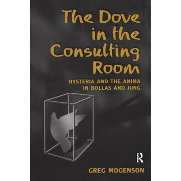 Pre-Owned The Dove in the Consulting Room Paperback Greg Mogenson