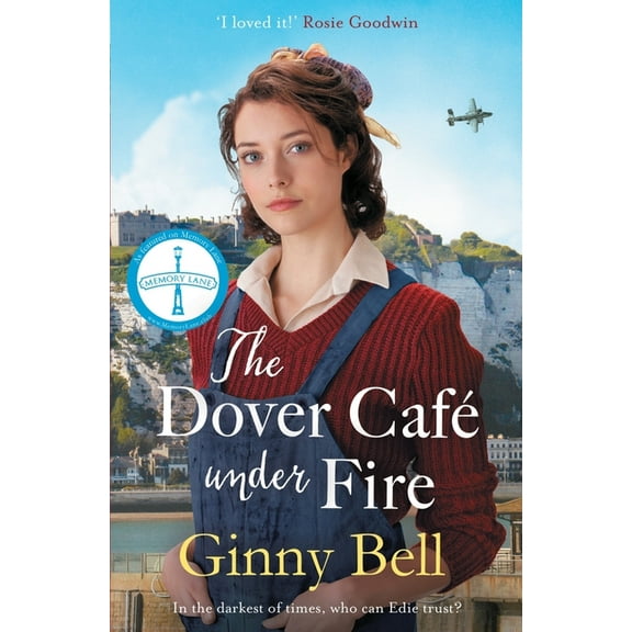 The Dover Cafe Under Fire : A moving and dramatic WWII saga (The Dover Cafe Series Book 3) (Paperback)