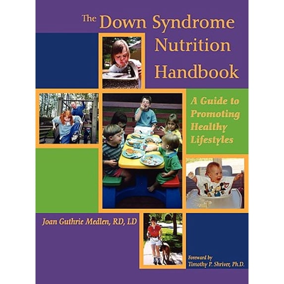 Pre-Owned The Down Syndrome Nutrition Handbook: A Guide to Promoting Healthy Lifestyles (Paperback) 0978611802 9780978611804