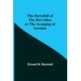 thumbnail image 1 of The Downfall of the Dervishes or The Avenging of Gordon, (Paperback), 1 of 1