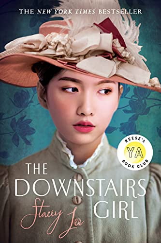 Pre-Owned The Downstairs Girl: Reese's YA Book Club (Paperback) 1524740977 9781524740979