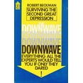 thumbnail image 1 of Pre-Owned The Downwave: Surviving the Second Great Depression Paperback, 1 of 1