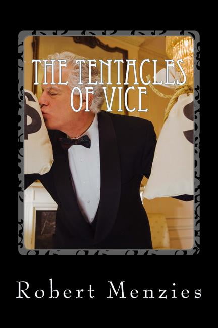 The Dr Jarod Ulrich The Tentacles of Vice: The Sequel to 'Trails of Destruction', Book 3, (Paperback)