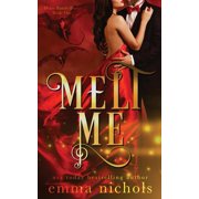 Melt Me The Draco Family Duet Paperback 1978366256 9781978366251 Emma Nichols
