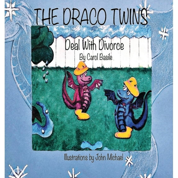 The Draco Twins Deal with Divorce, (Hardcover)