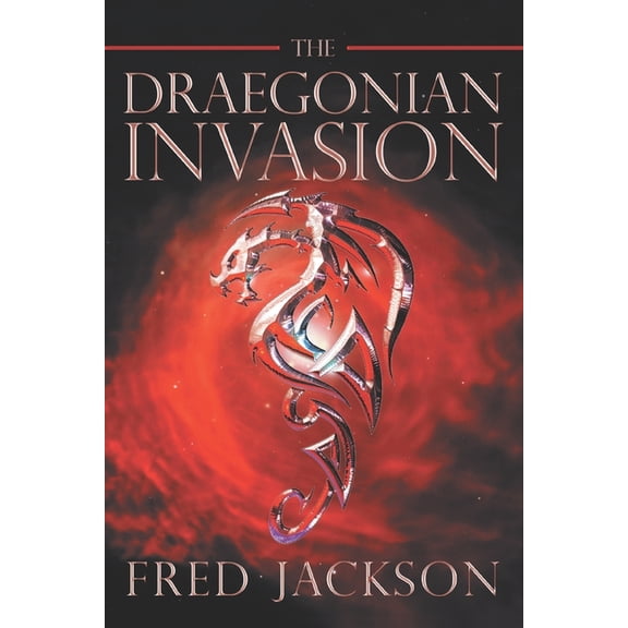 The Draegonian Invasion, (Paperback)