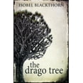 thumbnail image 1 of The Drago Tree : Large Print Edition (Paperback), 1 of 1