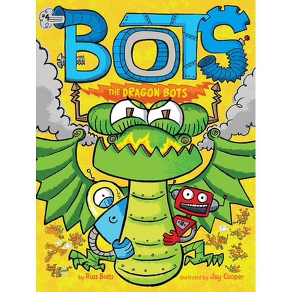 Pre-Owned The Dragon Bots (Paperback) 153444419X 9781534444195