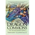 thumbnail image 1 of The Dragon Commons: The Consumed Worlds, (Paperback), 1 of 1