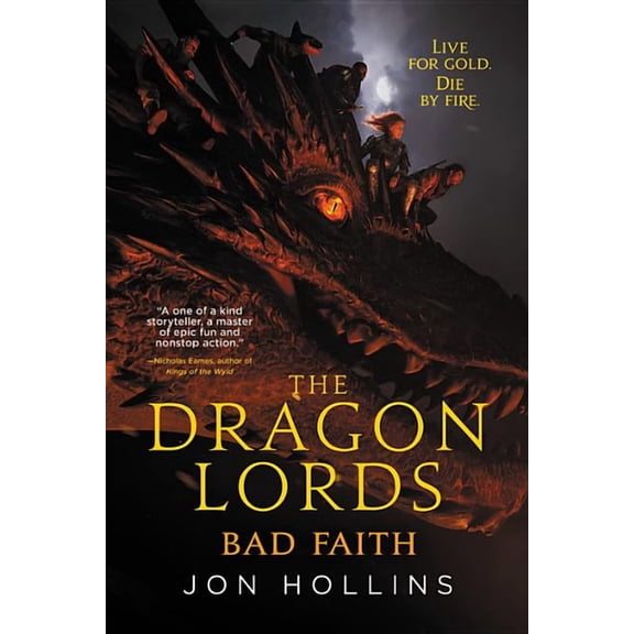 The Dragon Lords: Bad Faith