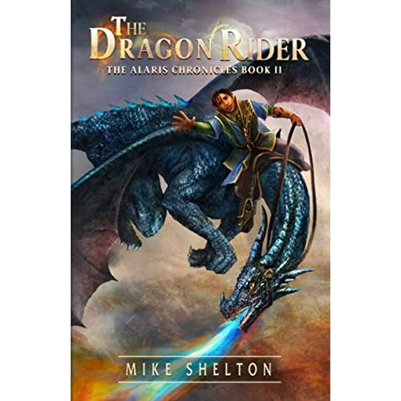 Pre-Owned The Dragon Rider (Paperback) 0997190094 9780997190090