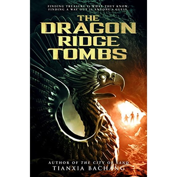 Pre-Owned The Dragon Ridge Tombs (The City of Sand) Paperback