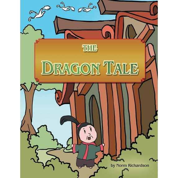 The Dragon Tale, (Paperback)