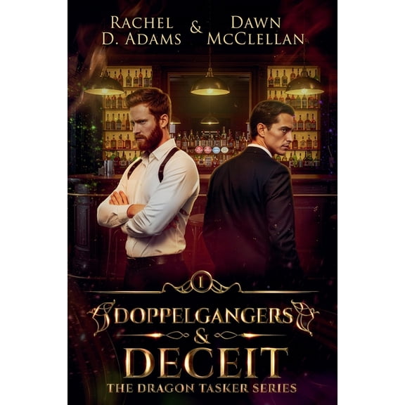 The Dragon Tasker Doppelgängers & Deceit, Book 1, (Paperback)