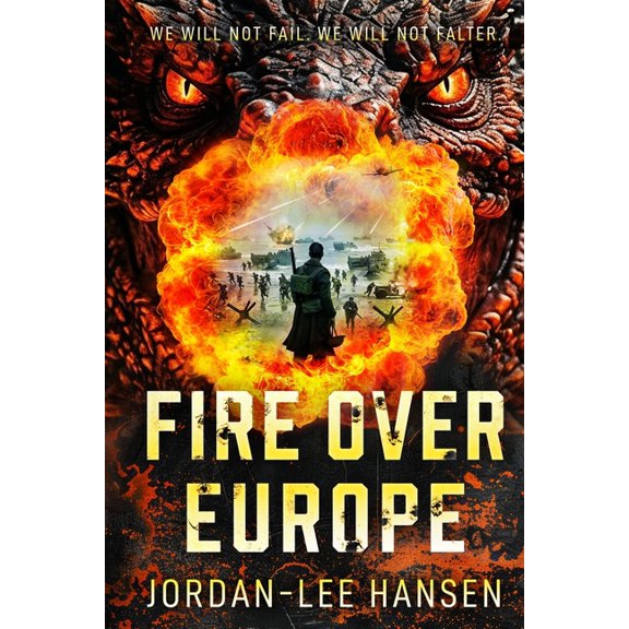 The Dragon War Saga Fire Over Europe, Book 1, (Paperback)