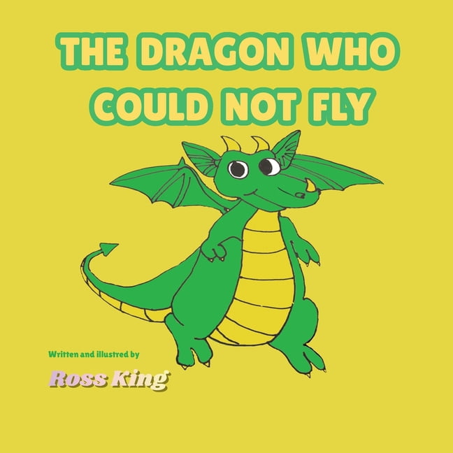 The Dragon Who Could Not Fly, (Paperback)