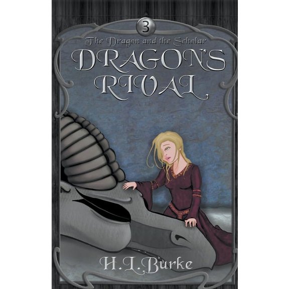 The Dragon and the Scholar Dragon's Rival, Book 3, (Paperback)