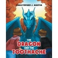 thumbnail image 1 of The Dragon and the Toothache, (Paperback), 1 of 1