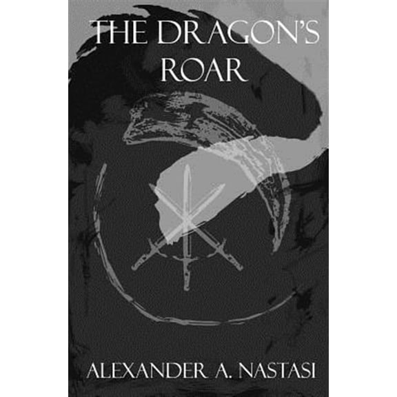 Pre-Owned The Dragon's Roar, (Paperback)