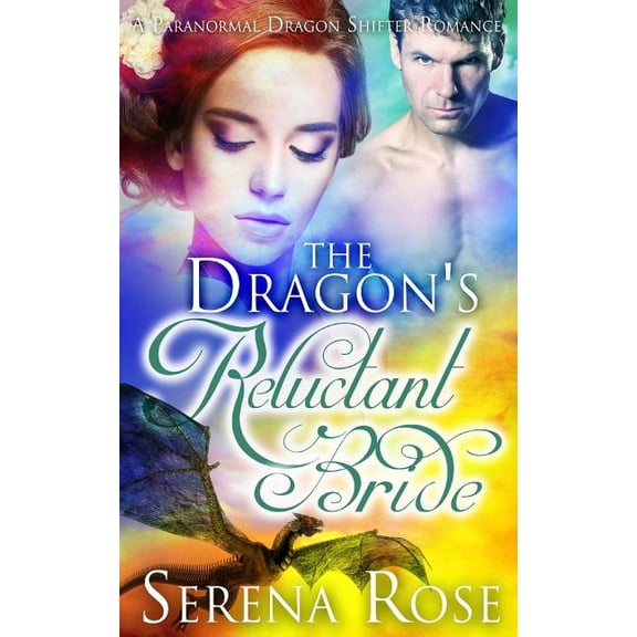 The Dragon's Reluctant Bride, (Paperback)